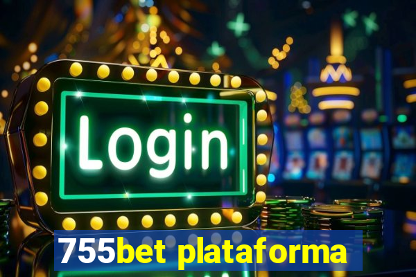 755bet plataforma